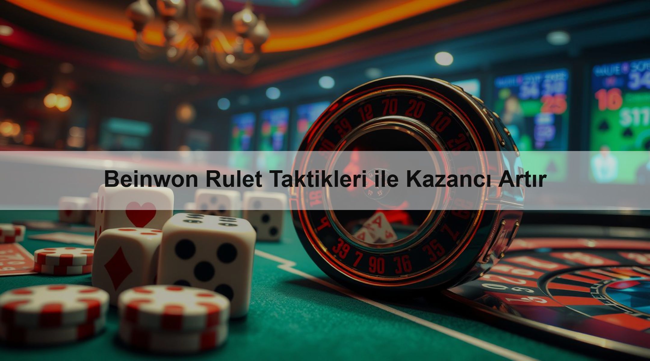 Beinwon Rulet Taktikleri ile Kazancı Artır